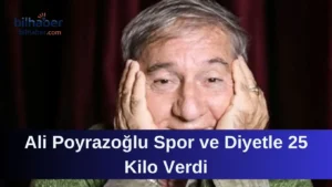 Ali Poyrazoğlu Spor ve Diyetle 25 Kilo Verdi