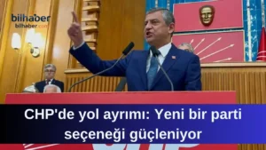 CHP'de ki Yol Ayrımı ve Yeni Oluşum Sinyalleri
