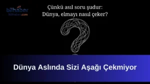 Kütleçekimi Aslında Bir Kuvvet mi Yoksa Uzay Zamanın Bükülmesi mi?