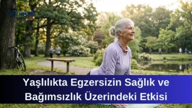 Yaşlılıkta Egzersizin Sağlık ve Bağımsızlık Üzerindeki Etkisi