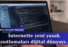 İnternette yeni yasak kısıtlamaları dijital dünyayı değiştiriyor