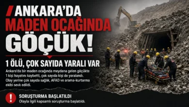 Ankara'da maden ocağında göçük: Ölü ve yaralılar var