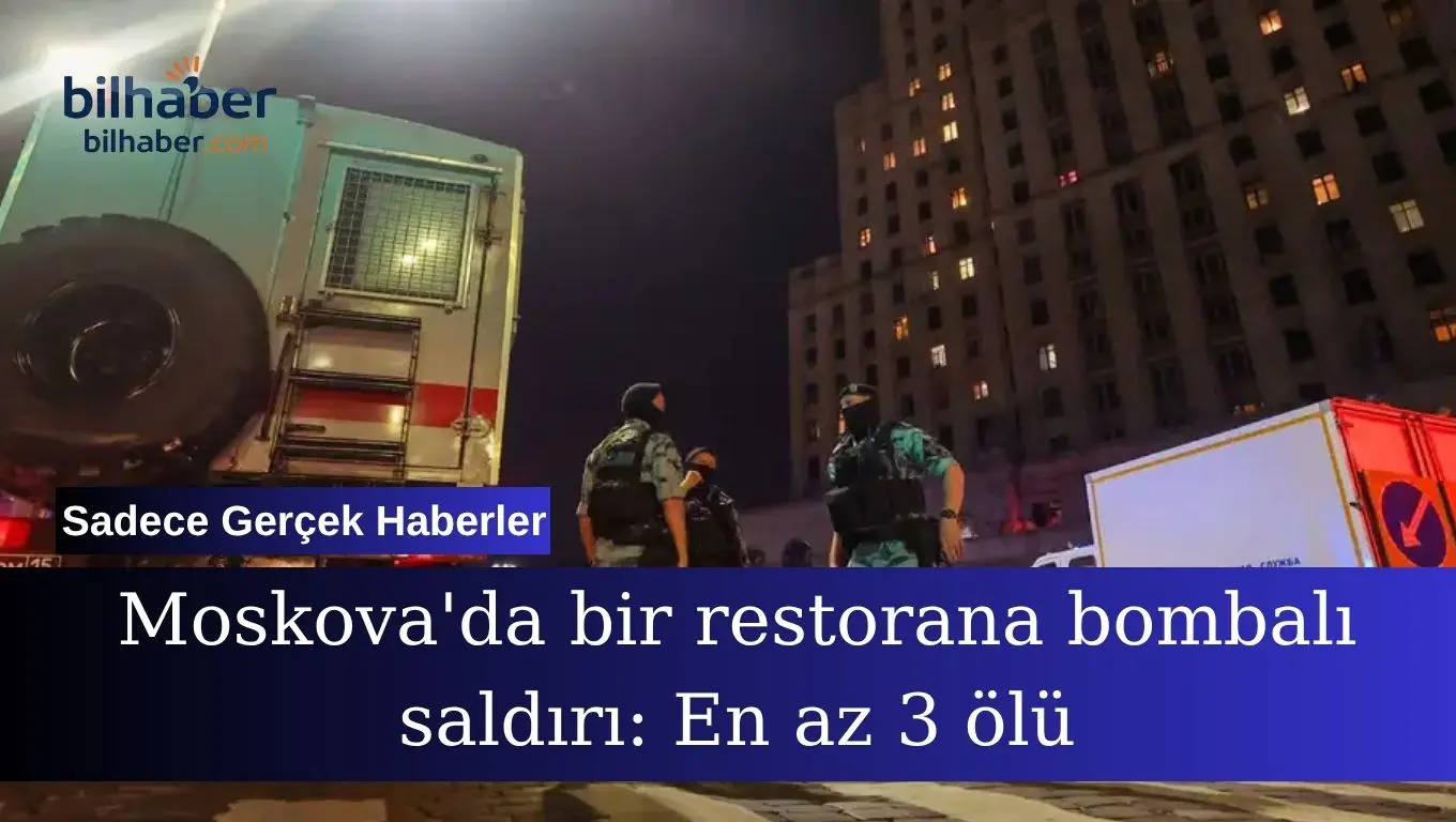 Moskova restorandaki patlama başkentteki tüm güvenlik kordonunu sarstı