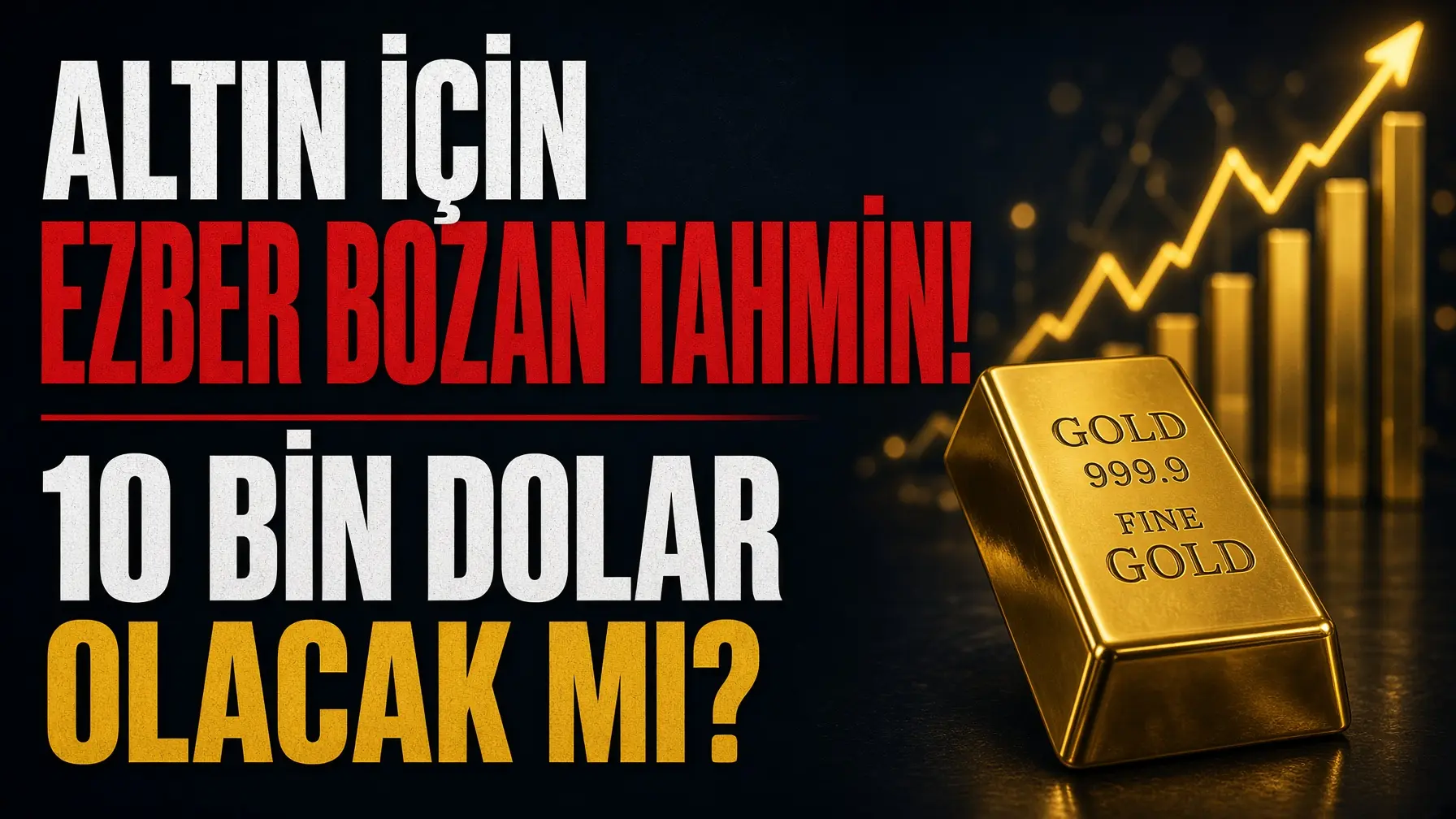 Ons altın on bin dolar hedefine yaklaşırken piyasalar ne bekliyor?