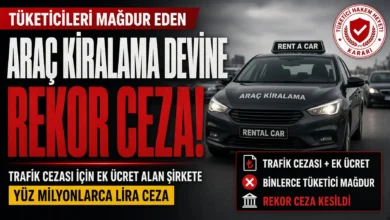 Trafik cezası ek ücreti uygulayan araç kiralama firmasına rekor yaptırım