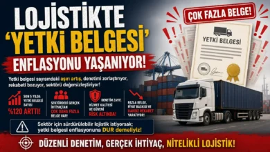 Yetki belgesi artışı lojistikte haksız rekabet endişelerini büyütüyor