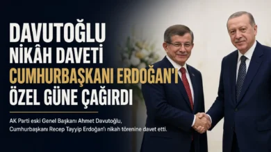 Davutoğlu nikah daveti Cumhurbaşkanı Erdoğan'ı özel güne çağırdı