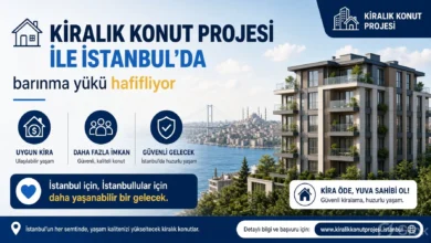 Kiralık Konut Projesi ile İstanbul’da barınma yükü hafifliyor